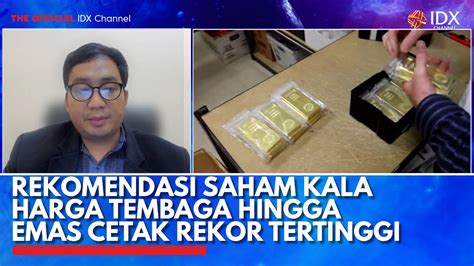 Rekomendasi Saham Kala Harga Tembaga Hingga Emas Cetak Rekor Tertinggi