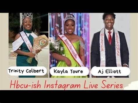 Hbcu Ish Insta Live Ep Kayla Toure And Trinity Colbert Aj Elliot