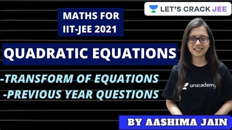 L4 Quadratic Equations Transform Of Equations Previous Year