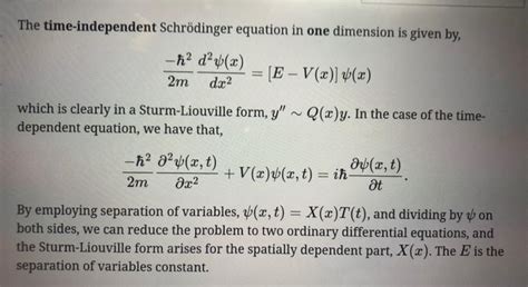 Solved The Time Independent Schrödinger Equation In One