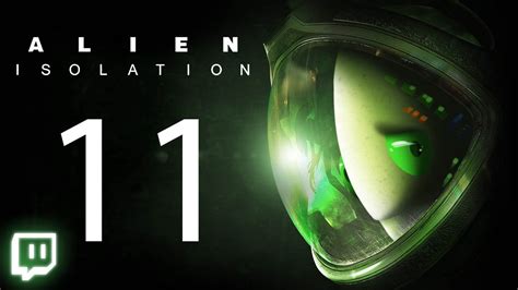 Alien Isolation Seegson Synthetics Part Nov Th Livestream