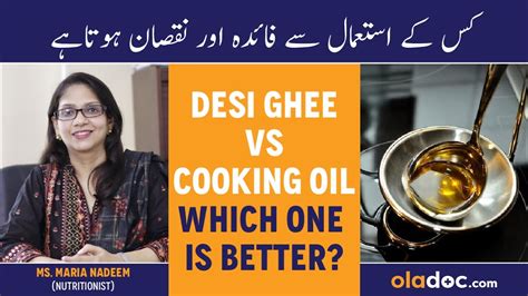 DESI GHEE VS CANOLA OIL Which One Is Better Desi Ghee Khayen Ya Nahi