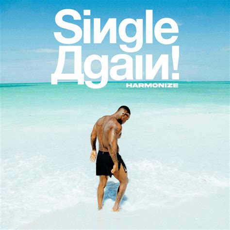 Single Again Song By Harmonize Spotify