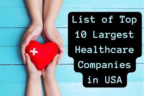 List Of Top 10 Largest Healthcare Companies In Usa