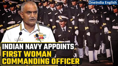 India Navy Scripts History By Employing First Woman Commanding Officer