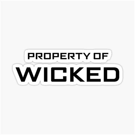 "property of wicked - Maze Runner" Sticker by shop-rosie | Redbubble