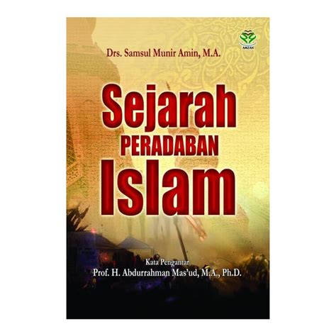 Jual Sejarah Peradaban Islam Samsul Munir Amin Shopee Indonesia