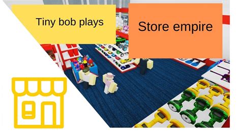 I Have My Own Store Roblox Store Empire Youtube