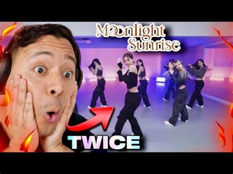 REACCION A TWICE MOONLIGHT SUNRISE Choreography Video Moving Ver