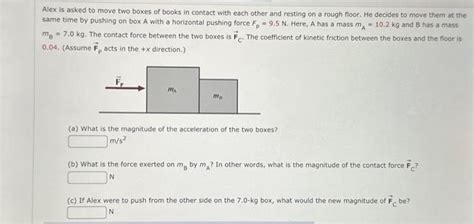 Solved What is the magnitude of acceleration?Force on mb by | Chegg.com