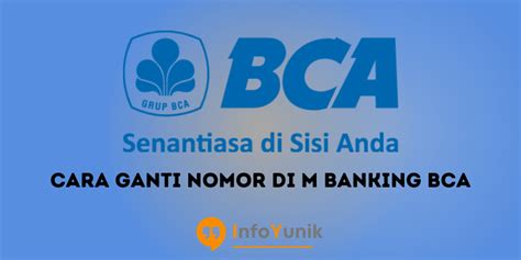 Begini Cara Ganti Nomor Di M Banking Bca