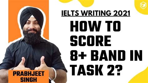 How To Score 8 Band In Ielts Writing Prabhjeetsingh Leapscholar