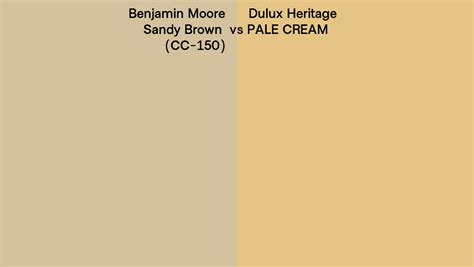 Benjamin Moore Sandy Brown Cc 150 Vs Dulux Heritage Pale Cream Side By Side Comparison