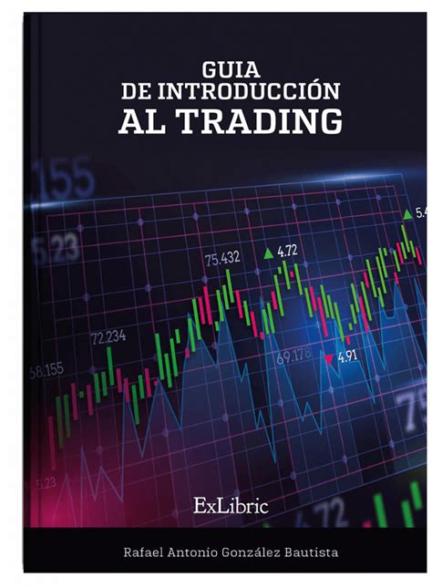 Gu A De Introducci N Al Trading Editorial Exlibric