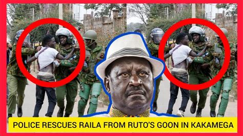 Police Rescues Raila In Kakamega As Ruto Goons Interrupt Railas Rally