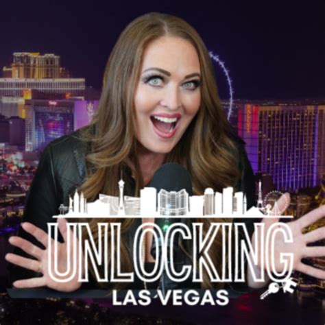 Unlocking Las Vegas Podcast Unlocking Las Vegas Listen Notes