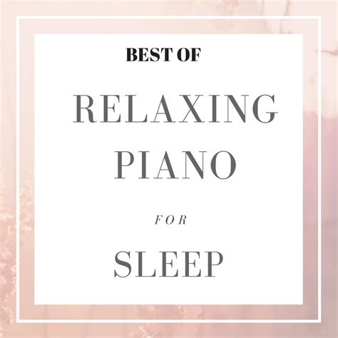 ‎Apple Music에서 감상하는 Newborn Baby Sleepers의 Best of: Relaxing Piano For ...