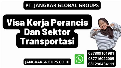 Aturan Visa Kerja Perancis Dan Sektor Transportasi Jangkar Global Groups