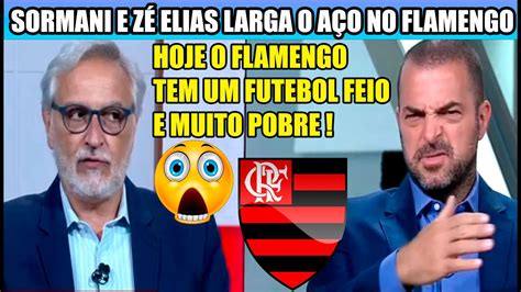 Sormani E Z Elias N O Tremeu Na Base E Deu Uma Aula Sobre Flamengo X