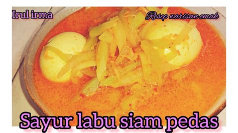 RESEP SAYUR LODEH LABU SIAM MANISA YouTube