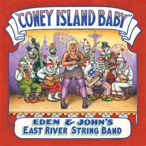 Coney Island Baby (Eden & John’s East River String Band) - The Old-Time ...