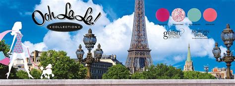 Llega La Nueva Colección Ooh La La De Gelish Y Morgan Taylor