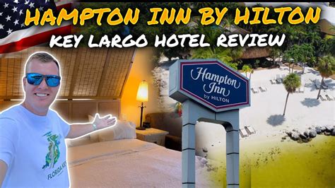 Hampton Inn By Hilton Key Largo Hotel Tour ☀️ Youtube