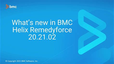 What’s New In Bmc Helix Remedyforce 20 21 02 Youtube