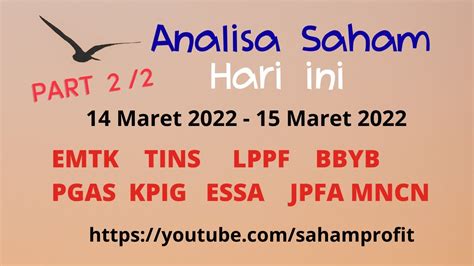 Analisa Saham Hari Ini Emtk Tins Lppf Bbyb Pgas Kpig Essa Jpfa Mncn