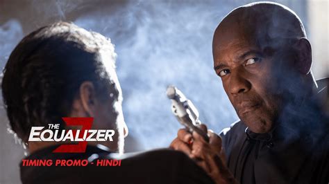 The Equalizer 3 Timing Hindi In Cinemas September 1 Releasing