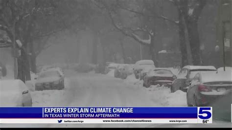 Experts explain climate change in Texas winter storm aftermath