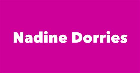 Nadine Dorries - Spouse, Children, Birthday & More