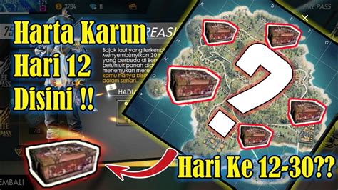 LOKASI HARI KE 12 HARTA KARUN FREE FIRE BATTLEGROUND YouTube