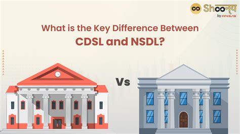 What Is The Difference Between Cdsl And Nsdl