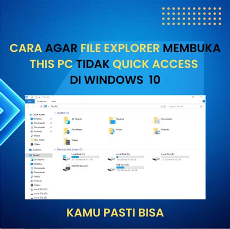file explorer membuka  pc tidak quick access  windows