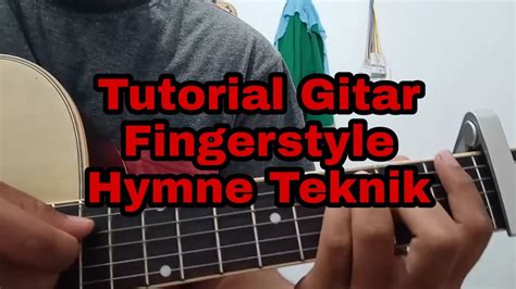 Belajar Gitar Fingerstyle Hymne Teknik Chords Chordify