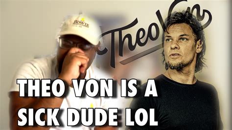 Theo Is Insane Theo Von Funniest Moments Reaction Youtube