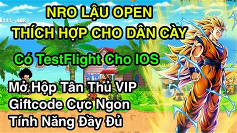 NRO LẬU OPEN sv cày cuốc siêu ngon nhận ngay hộp quà tân thủ và