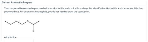 Solved The compound below can be prepared with an alkyl | Chegg.com