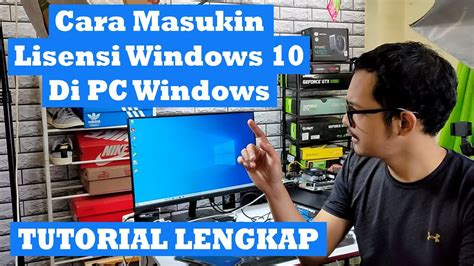 Cara Memasukan Lisensi Windows 10 Di PC Lengkap Tanpa Skip YouTube