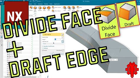 Siemens Nx Top Tip Divide Face Draft By Edge Easy Tutorial Split