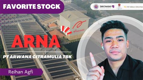 Favorite Stock PT Arwana Citramulia Tbk ARNA Reihan Agfi Galeri