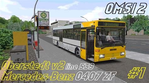 Omsi Oberstedt V Line Mercedes Benz O Zf Part Youtube