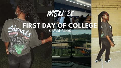 Grwm Vlog First Day Of College Freshman Year Morgan State