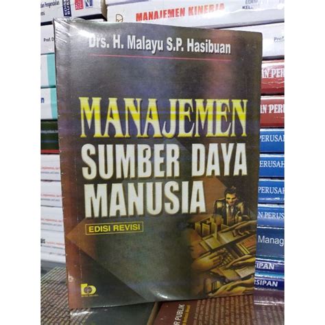 Jual Manajemen Sumber Daya Manusia By Drs H Malayu Hasibuan Shopee