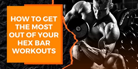 How To Get The Most Out Of Your Hex Bar Workouts Magma Fitness