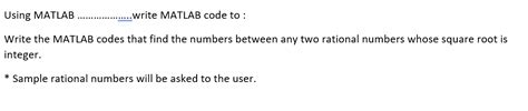 Solved Using Matlab Write Matlab Code To Write The Matlab