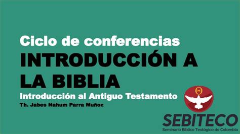 Ciclo de Conferencias Introducción a la biblia Teología para el Camino