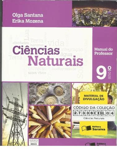 Livro De Ciências Naturais 9 Ano Manual Do Professor Pdf - Ciências Naturais 9º Ano - Livro Novo - Manual Do Professor | MercadoLivre