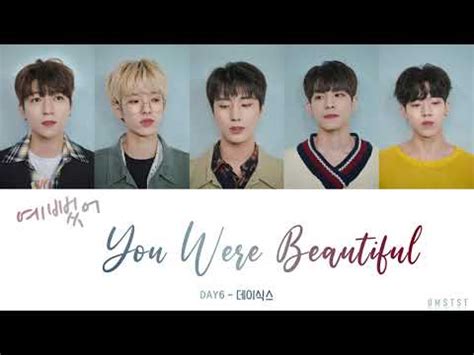 Day You Were Beautiful Lyrics Color Coded Han Rom Eng Youtube